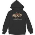 It's A Hinojos Thing You Wouldn't Understand Hoodie