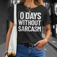 0 Jours Sans Sarcasme Sarcastique Chaque Jour Sarcastique Drôle T-Shirt Cadeaux pour elle