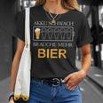 Akku Schwach Brauche Mehr Bier T-Shirt Geschenke für Sie