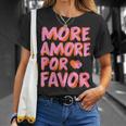 More Amore Por Favor X Mehr Liebe Selbstliebe Selflove T-Shirt Geschenke für Sie