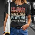 Board Games Sorry For What I Said Maglietta Regalos para ella