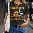 Bremsen Macht Die Felgen Dreckig Rollister Wheelchair T-Shirt Geschenke für Sie