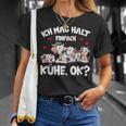 Cow Ich Mag Halt Einfach Cows Ok Bauer Cow T-Shirt Geschenke für Sie