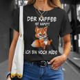 Der Kaffee Ist Brochtider Fuchs Morgenmuffel T-Shirt Geschenke für Sie