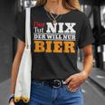 Der Will Nur Bier Biertrinker T-Shirt Geschenke für Sie