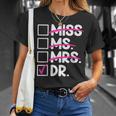 Doctoral Thesis Miss Ms Mrs Dr Doctorate Doctor T-Shirt Gifts for Her