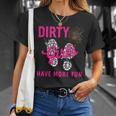 Dreckige Mädchen Haben Mehr Spaß Schlammlaufen Für Damen Die Matschig Geworden Sind T-Shirt Geschenke für Sie