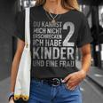 Du Kannst Mich Nicht Erschreckcken Ich Habe 2 S T-Shirt Geschenke für Sie