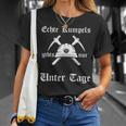 Echte Kumpels Gibts Nur Unter Tage Ruhrpott Text In German T-Shirt Geschenke für Sie