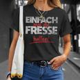 Einfach Mal Die Fresse Halten Simply Mal Die Fresse Halten T-Shirt Geschenke für Sie