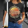 Entspann Dich Klaus Regelt Das T-Shirt Geschenke für Sie