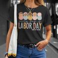 Every Day Is Labor Day Labor And Delivery Nurse T-Shirt Gifts for Her