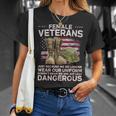 Female Veteran Shirt Just Because Uniform Dangerous Alumni T-shirt Gifts for Her
