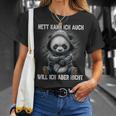 Panda Anime Nett Kann Ich Auch Will Ich Aber Nicht T-Shirt Geschenke für Sie