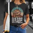 Sloth Ich Kam Ich Sah Ichergaß Was Ich Wollte T-Shirt Geschenke für Sie