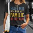 Hilfe Ich Bin Im Familienlaub Mit Familie Holiday S T-Shirt Geschenke für Sie