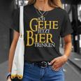 Ich Gehe Jetzt Bier S T-Shirt Geschenke für Sie