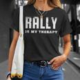 Il Rally È La Mia Terapia Rally Maglietta Regalos para ella