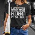 J'aimerais Que Les Gens Parlent Plus Couramment Le Silence T-Shirt Cadeaux pour elle