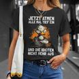 Jetzt Breathe Alle Mal Tief Ein Und Die Idioten Nicht Mehr Aus T-Shirt Geschenke für Sie