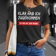 Klar Hab Ich Gewgenommen Ich Wog Mal 3500 G T-Shirt Geschenke für Sie