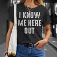 Know Here Out Ich Kenne Mich Hier Aus Denglish Slogan T-Shirt Geschenke für Sie