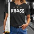 Krass T-Shirt Geschenke für Sie