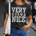 Very Kurwa Nice Poland Polska Polskieery Nice T-Shirt Geschenke für Sie