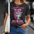 Lass Mich Ich Muss Mich Jetzt Da Reinsteigern Unicorn T-Shirt Geschenke für Sie