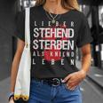 Lieber Stehben Als Kniend Leben Lieber T-Shirt Geschenke für Sie