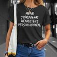 Meine Störung Hat Wenigstens Personality Proud Antisocial T-Shirt Geschenke für Sie