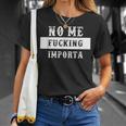No Me Fucking Importa Maglietta Regalos para ella