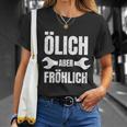 Ölich Aber Fröhlich Kfz Mechanic Mechatroniker T-Shirt Geschenke für Sie