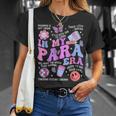In My Para Era Paraprofessional Paraeducator Back To School T-Shirt Gifts for Her