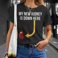 Regalos De Trasplante De Riñón Mis Nuevos Hombres Divertidos Camiseta unisex Regalos para ella
