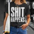 Shit Happens Cool Hip Trendy Adult Fun Party Bar Drink Maglietta Regalos para ella