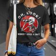 Skeleton Oh Look Nobody Gives A Shit T-Shirt Gifts for Her