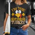 Thanksgiving I'm The Best Friend Turkey Matching T-Shirt Gifts for Her