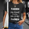 Un Fabien Pas Chiant Ce N'est Pas Unrai Fabien T-Shirt Cadeaux pour elle