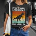Vintage Retro If You're Happy And You Know It T-Rex Dinosaur T-Shirt Gifts for Her