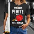 Wenn Die Platte Ruft Muss Ich Los Table Tennis T-Shirt Geschenke für Sie