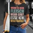 Wenn Es Kein Fleisch Mehr Gibt Esse Ichegetarian T-Shirt Geschenke für Sie