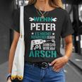 Wenn Peter Es Nicht Reparieren Kann Dann Sind Wir Am Arsch T-Shirt Geschenke für Sie