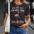 Women's Die Tut Nix Die Will Nur Saufen Flamingo Wine Alcohol Party T-Shirt Geschenke für Sie