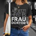 Women's Wife Doctor For Doctor's Title Promotion T-Shirt Geschenke für Sie