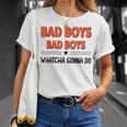 Bad Boys Bad Boys Quea Faire T-Shirt Cadeaux pour elle