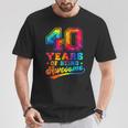 40 Anni 40 ° Compleanno Tie Dye Impressionante Donne Uomini Maglietta Regalos divertidos
