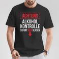 Achtung Alkohol Control Immediate Hier Blasen T-Shirt Lustige Geschenke