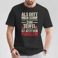 Als Gott Mich Schuf Ging Er Grinsend Zum Teufel German T-Shirt Lustige Geschenke