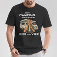 Beim Camping Gibts Schon Bierorier T-Shirt Lustige Geschenke